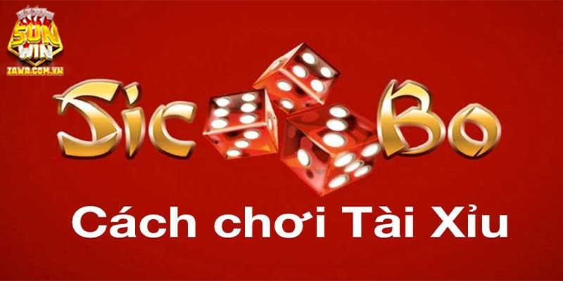 Cách chơi tài xỉu